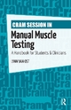 Cram Session in Manual Muscle Testing