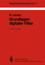 Grundlagen digitaler Filter - Lücker, R.