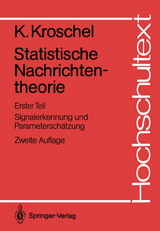 Statistische Nachrichtentheorie - Kroschel, Kristian