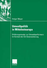 Umweltpolitik in Mittelosteuropa - Holger Meyer