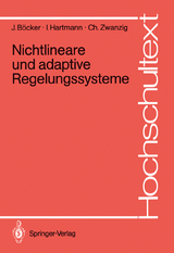Nichtlineare und adaptive Regelungssysteme - Joachim Böcker, Irmfried Hartmann, Christian Zwanzig