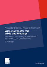 Wissenstransfer mit Wikis und Weblogs - Stocker, Alexander; Tochtermann, Klaus