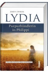 Lydia – Purpurhändlerin in Philippi - Spiegel, Josef F