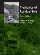 Mechanics of Residual Soils - Blight, Geoffrey E.; Leong, Eng Choon