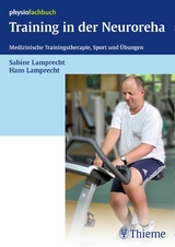 Training in der Neuroreha - Sabine Lamprecht, Hans Lamprecht