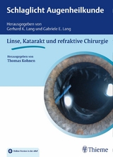Schlaglicht Augenheilkunde: Linse, Katarakt und refraktive Chirurgie - 