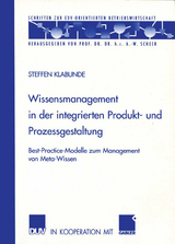 Wissensmanagement in der integrierten Produkt- und Prozessgestaltung - Steffen Klabunde