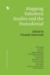 Mapping Subaltern Studies and the Postcolonial - 