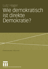 Wie demokratisch ist direkte Demokratie? - Lutz Hager