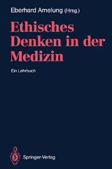 Ethisches Denken in der Medizin - 