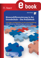 Binnendifferenzierung in der Grundschule - Karin Kress, Michaela Pappas