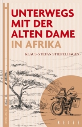 Unterwegs mit der Alten Dame - Klaus-Stefan Stiefelhagen