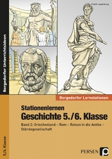 Stationenlernen Geschichte 5./6. Klasse - Band 2 - Frank Lauenburg, Kirsten Brätsch