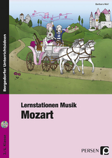Lernstationen Musik: Mozart - Barbara Wolf
