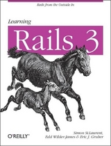 Learning Rails 3 - St.Laurent, Simon; Dumbill, Edd; Gruber, Eric J.