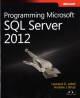 Programming Microsoft SQL Server 2012 - Brust, Andrew; Lobel, Leonard G.