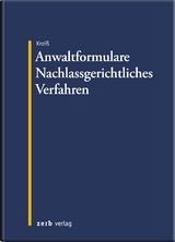 Anwaltformulare Nachlassgerichtliches Verfahren