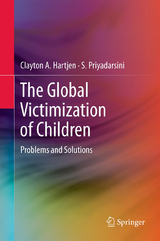 The Global Victimization of Children - Clayton A. Hartjen, S. Priyadarsini