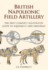 British Napoleonic Field Artillery - Franklin, C E