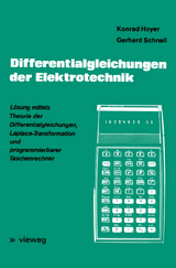 Differentialgleichungen der Elektrotechnik - Konrad Hoyer, Gerhard Schnell