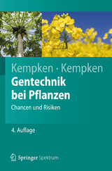 Gentechnik bei Pflanzen - Kempken, Frank; Kempken, Renate