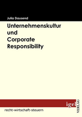 Unternehmenskultur und Corporate Responsibility - Julia Dausend