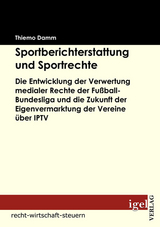 Sportberichterstattung und Sportrechte - Thiemo Damm