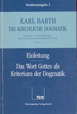 Die Kirchliche Dogmatik. Studienausgabe / Karl Barth: Die Kirchliche Dogmatik. Studienausgabe - Karl Barth