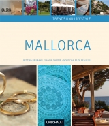 Trends und Lifestyle Mallorca - Eva von Oheimb, Bettina Neumann