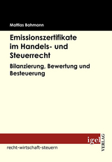 Emissionszertifikate im Handels- und Steuerrecht - Mattias Bahmann