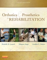Orthotics and Prosthetics in Rehabilitation - Lusardi, Michelle M.; Jorge, Millee; Nielsen, Caroline C.