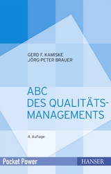 ABC des Qualitätsmanagements - Kamiske, Gerd F.; Brauer, Jörg-Peter