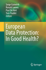 European Data Protection: In Good Health? - 