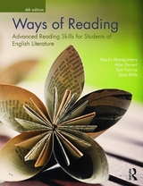 Ways of Reading - Montgomery, Martin; Durant, Alan; Furniss, Tom; Mills, Sara