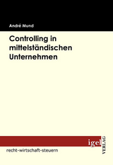 Controlling in mittelständischen Unternehmen - Andre Mund