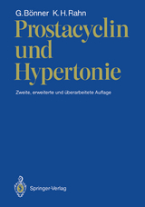 Prostacyclin und Hypertonie - Bönner, Gerd; Rahn, K.H.