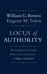 Locus of Authority -  William G. Bowen,  Eugene M. Tobin