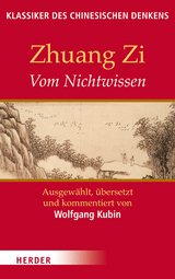 Vom Nichtwissen -  Zhuang zi