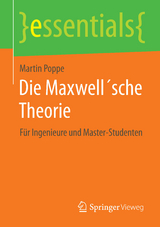 Die Maxwell´sche Theorie - Martin Poppe
