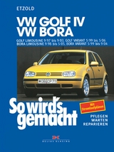 VW Golf  IV 9/97-9/03, Bora 9/98-5/05, Golf IV Variant 5/99-5/06, Bora Variant 5/99-9/04 - Rüdiger Etzold