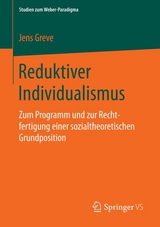 Reduktiver Individualismus - Jens Greve
