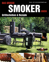 Das große Smoker-Buch - Karsten Aschenbrandt, Rudolf Jaeger