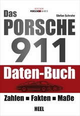 Das Porsche 911 Daten-Buch - Stefan Schrahe