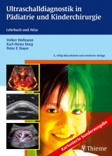 Ultraschalldiagnostik in Pädiatrie und Kinderchirurgie - Volker Hofmann, Karl-Heinz Deeg, Peter Friedrich Hoyer