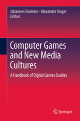 Computer Games and New Media Cultures - 