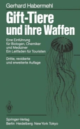 Gift-Tiere und ihre Waffen - G. Habermehl