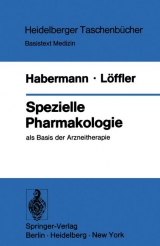 Spezielle Pharmakologie - E. Habermann, H. Löffler