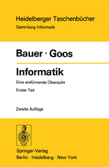 Informatik - Bauer, F. L.; Goos, G.