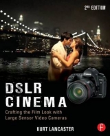 DSLR Cinema - Lancaster, Kurt