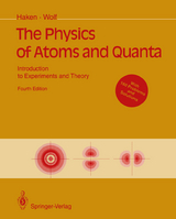 The Physics of Atoms and Quanta - Haken, Hermann; Wolf, Hans C.